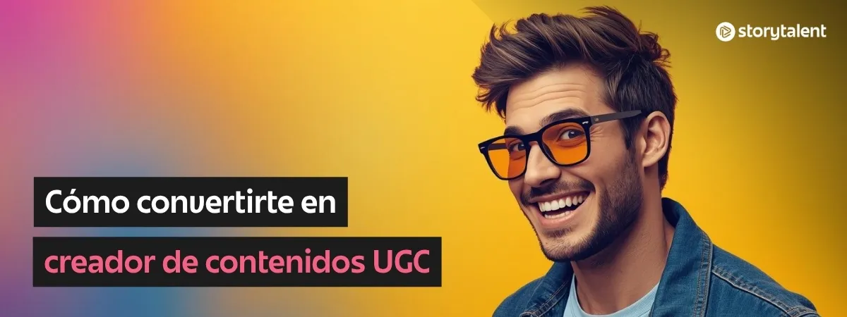 Cómo ser un creador de contenidos UGC en 2026