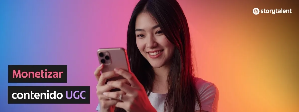 Monetizar contenido UGC: guía completa para marcas y creadores