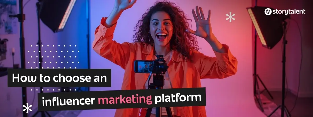 How to Choose an Influencer Marketing Platform